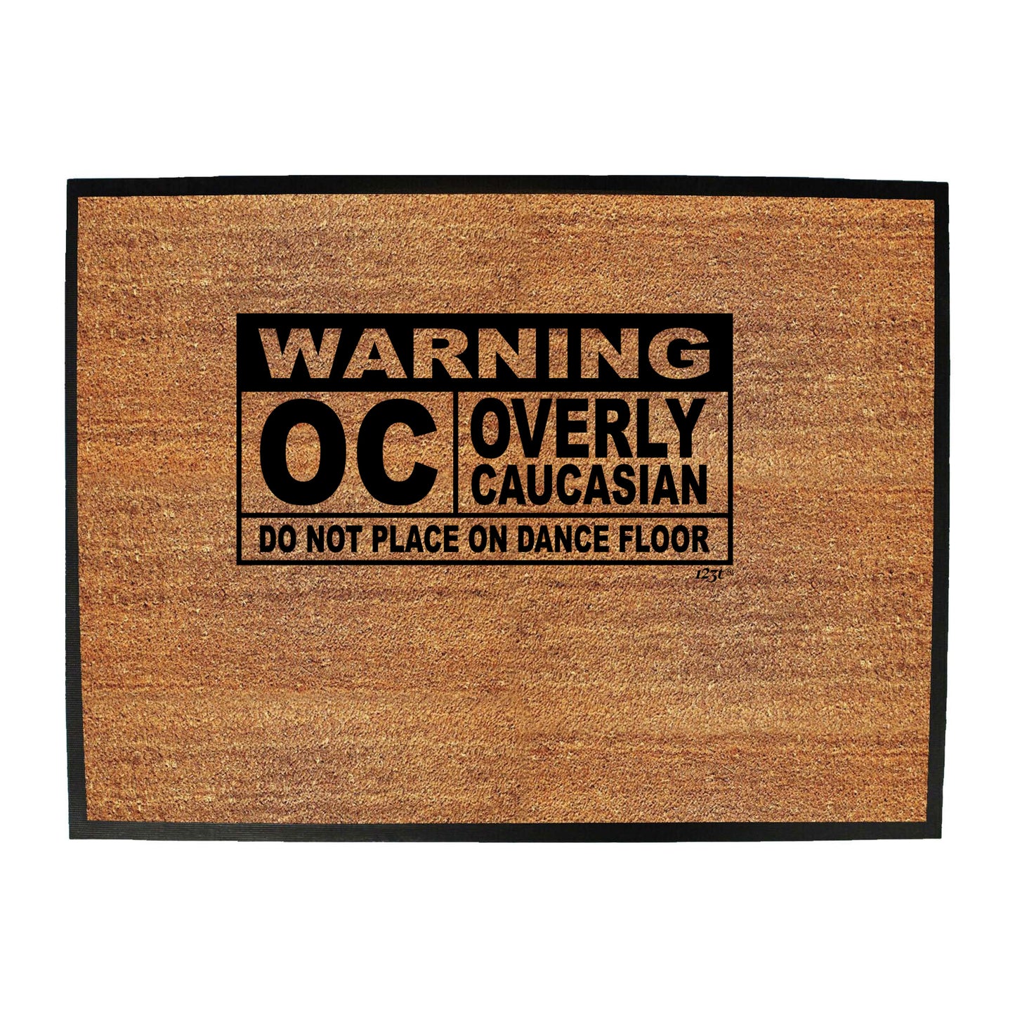 Warning Overly Caucasian - Funny Novelty Doormat