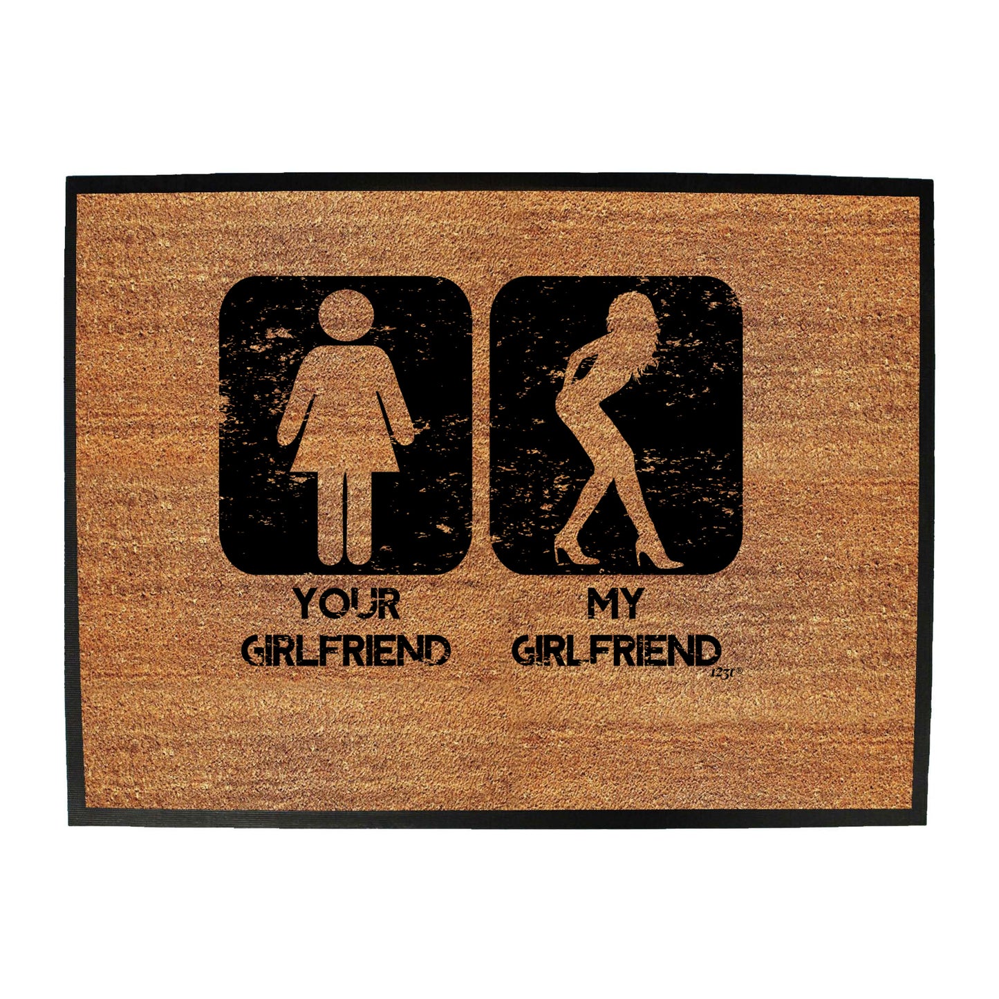 Your Girlfriend My Girlfriend - Funny Novelty Doormat