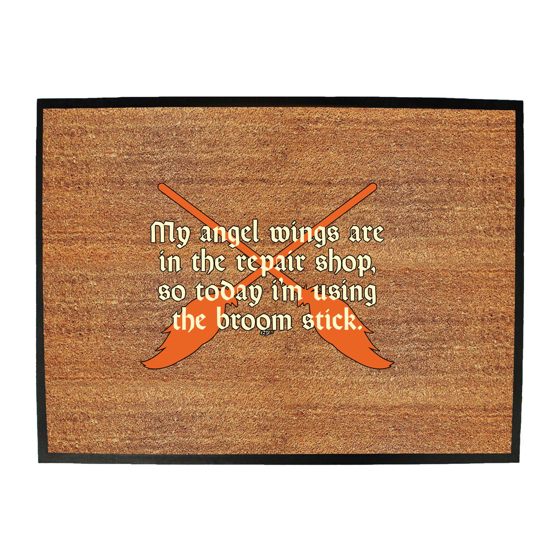 My Angel Wings Are In The Repair Shop - Funny Novelty Doormat