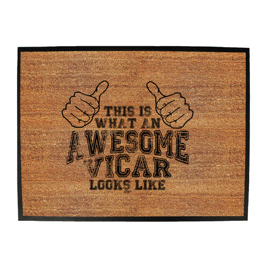 This Is What Awesome Vicar - Funny Novelty Doormat
