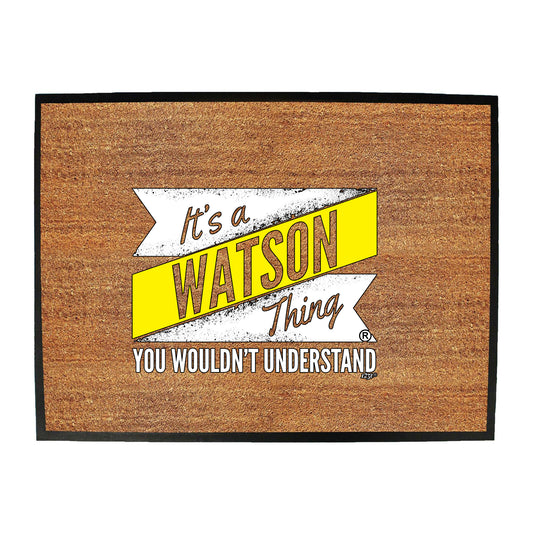 Watson V2 Surname Thing - Funny Novelty Doormat