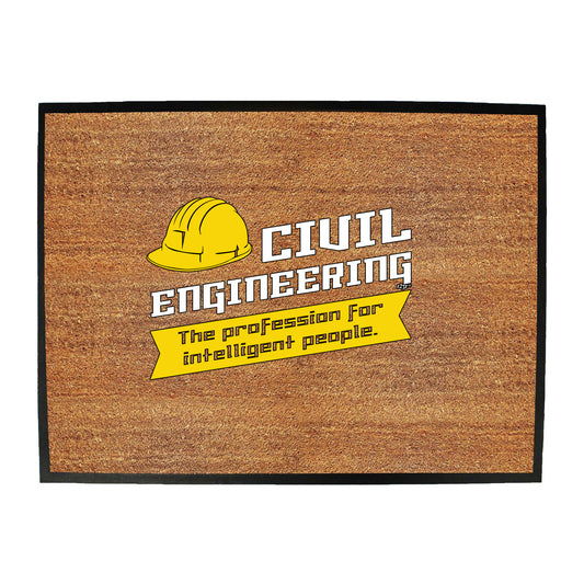 Civil Engineering - Funny Novelty Doormat