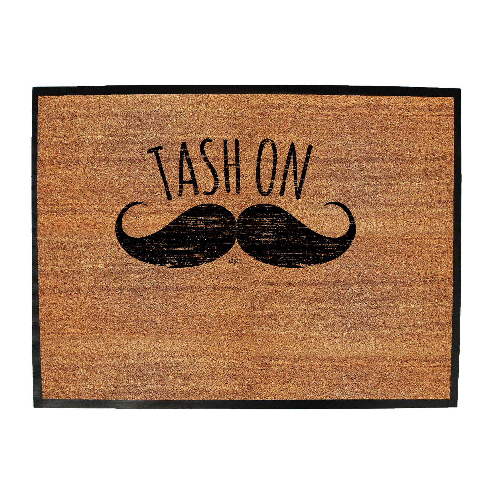Tash On - Funny Novelty Doormat