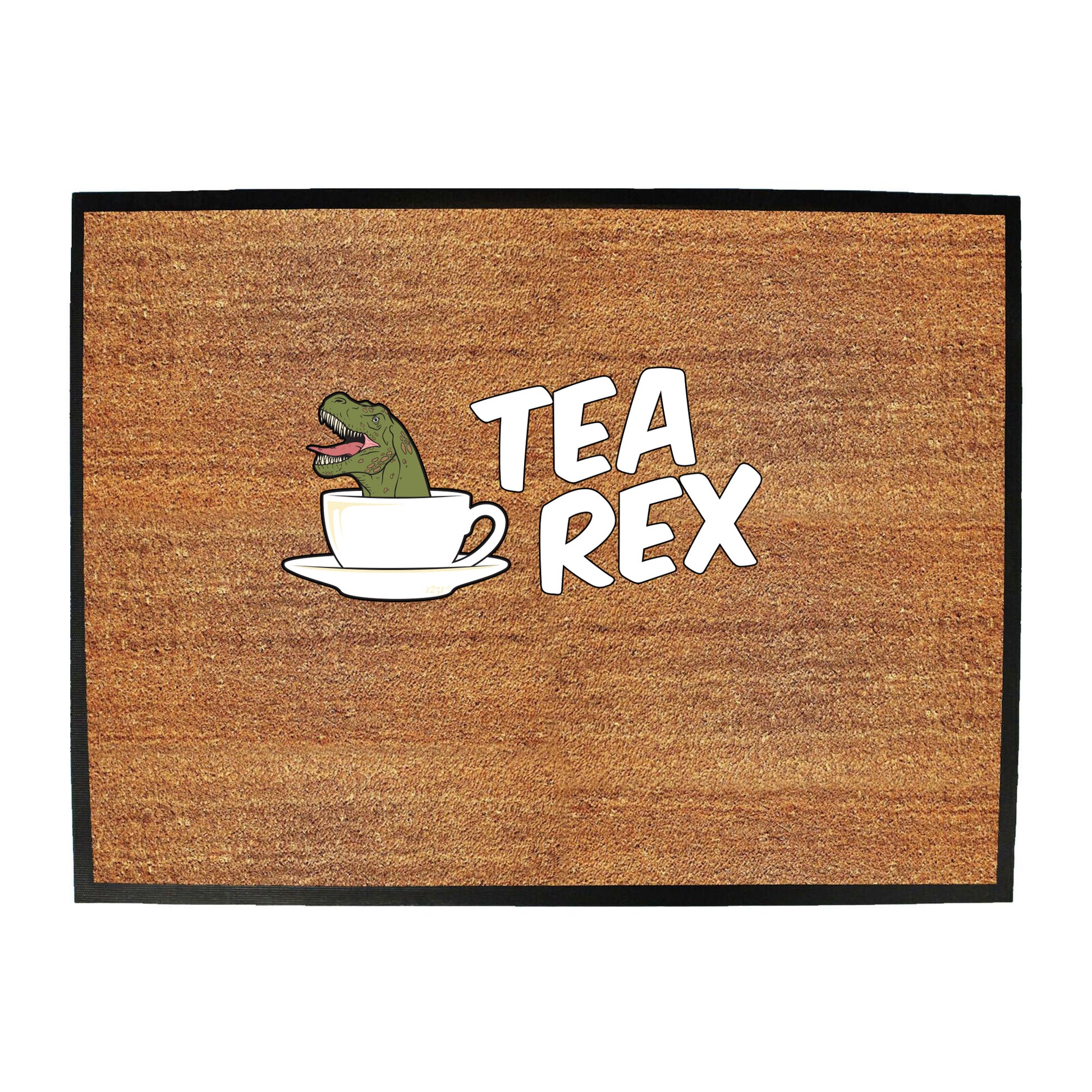 Tea Rex - Funny Novelty Doormat