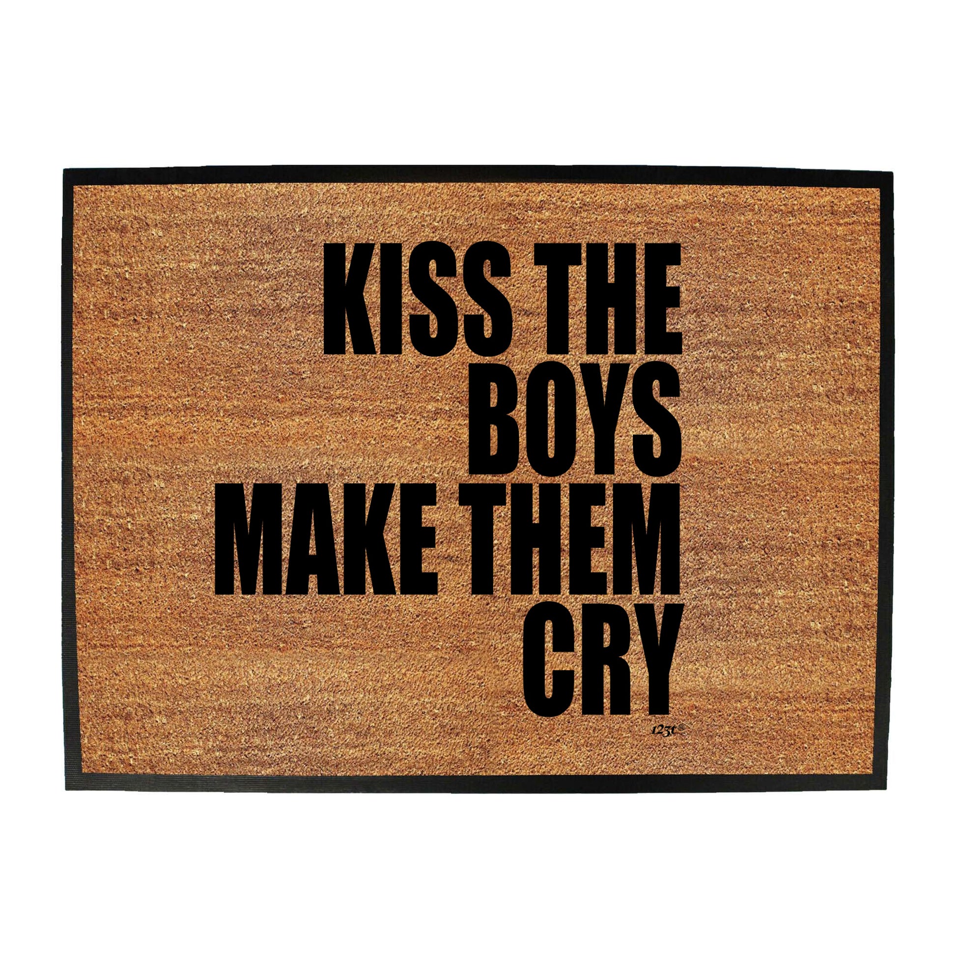 Kiss The Boys Make Them Cry - Funny Novelty Doormat