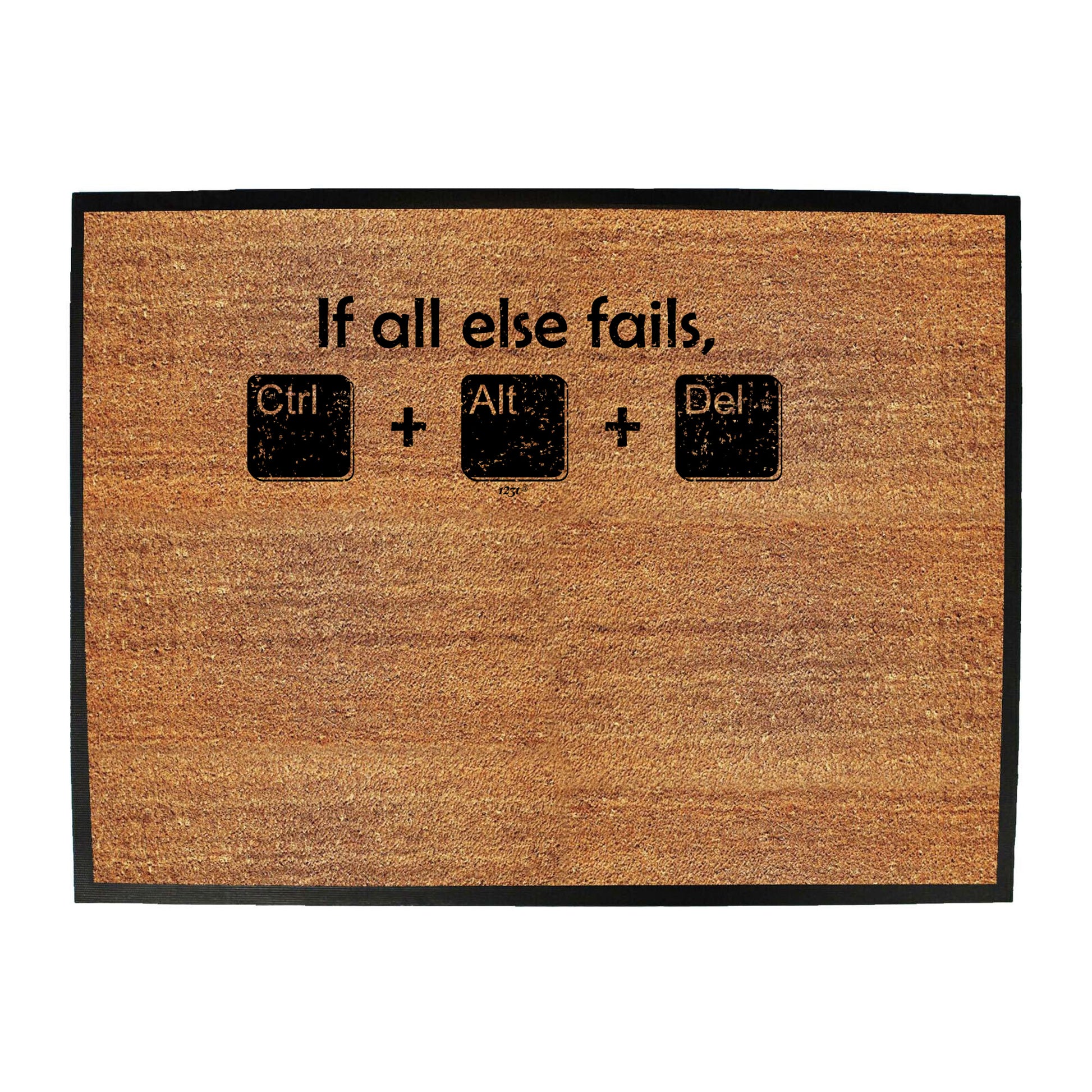 If All Else Fails Ctrl Alt Del - Funny Novelty Doormat