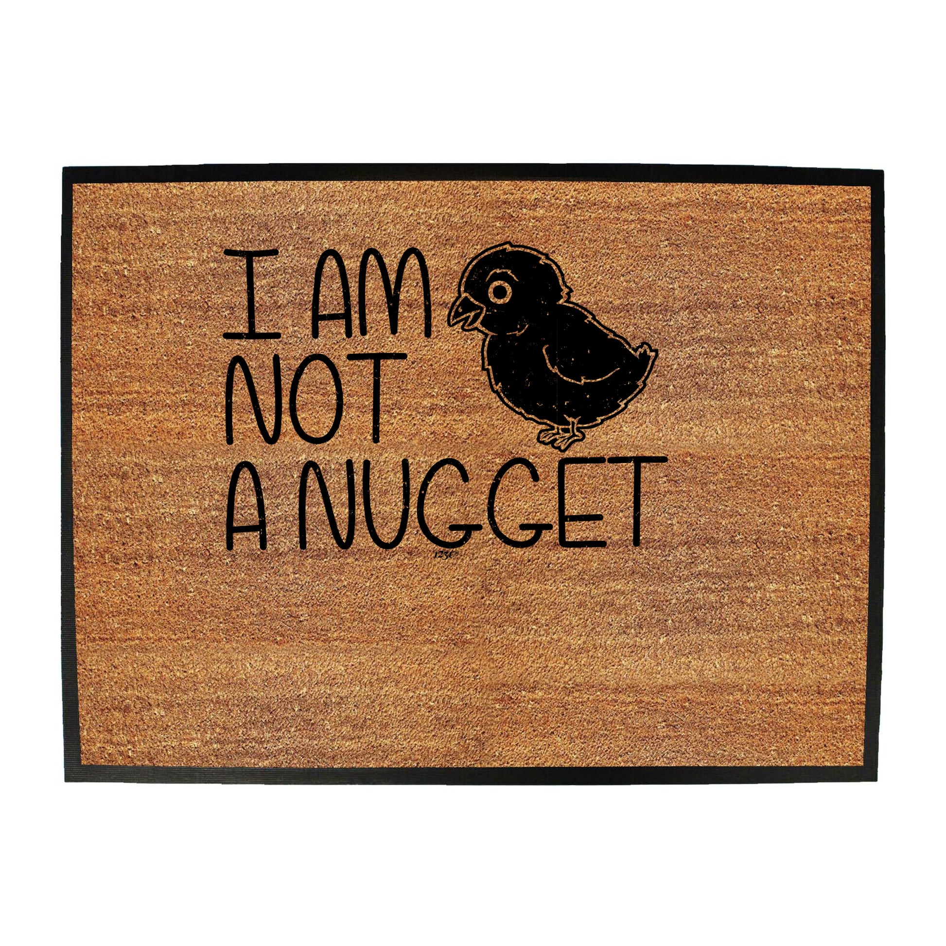 Not A Nugget - Funny Novelty Doormat
