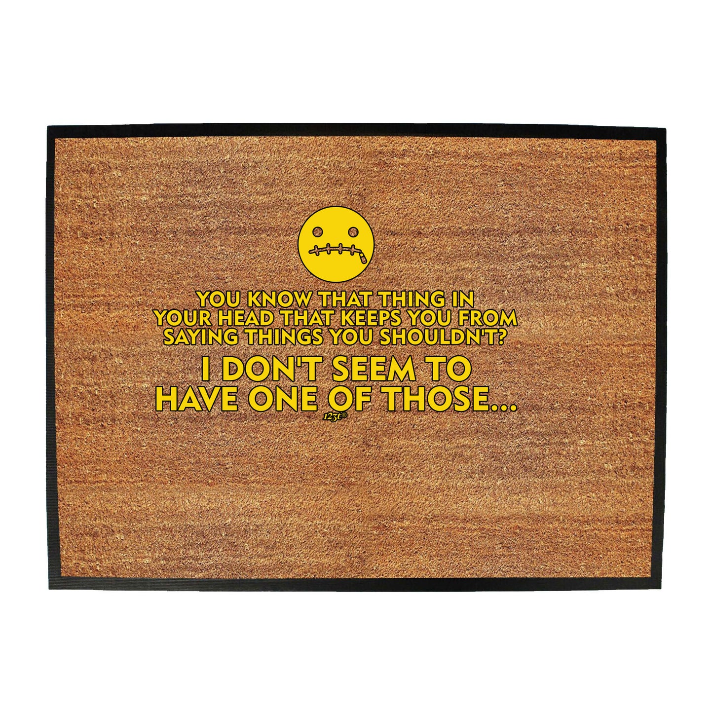 That Thing In Your Head - Funny Novelty Doormat