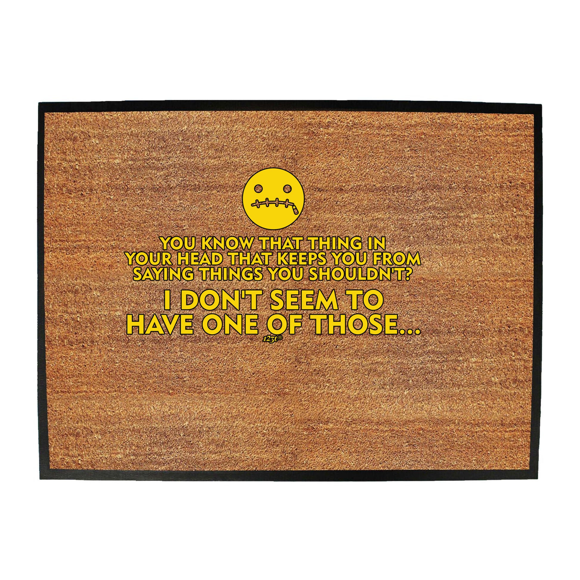 That Thing In Your Head - Funny Novelty Doormat