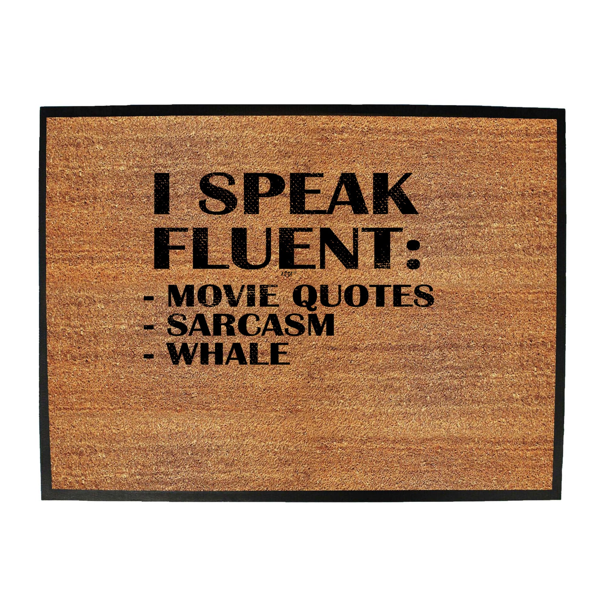 Speak Fluent Movie Quotes Sarcasm Whale - Funny Novelty Doormat