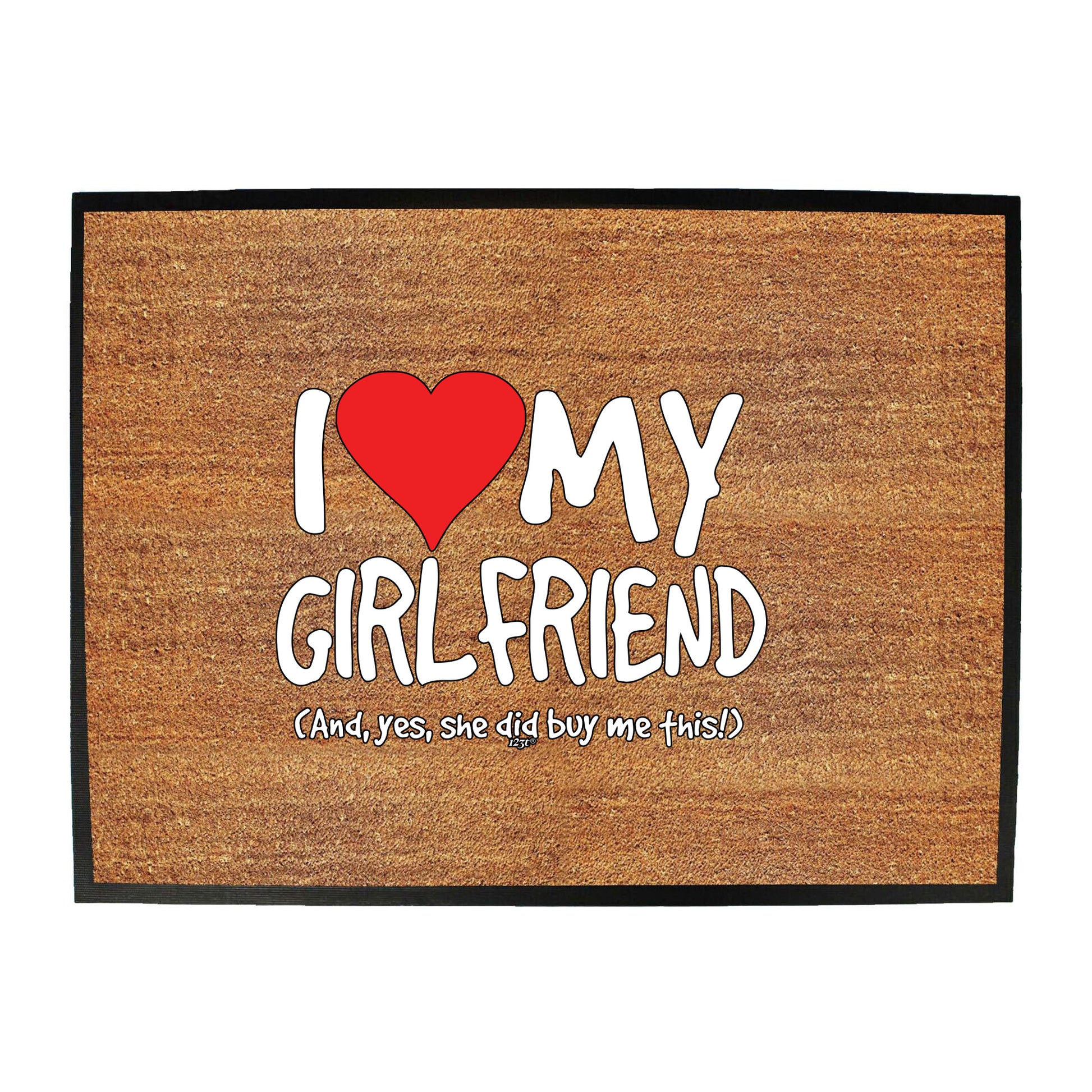 Love My Girlfriend And Yes - Funny Novelty Doormat