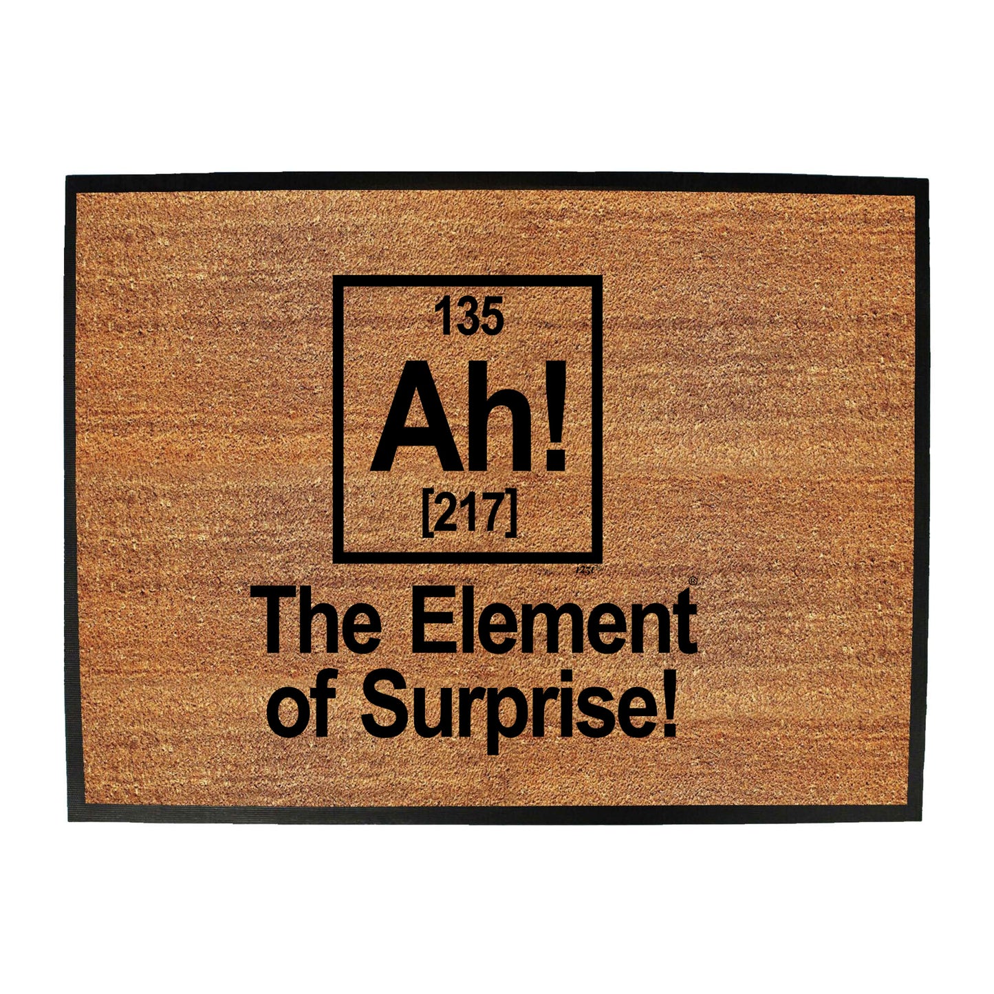 The Element Of Surprise White - Funny Novelty Doormat