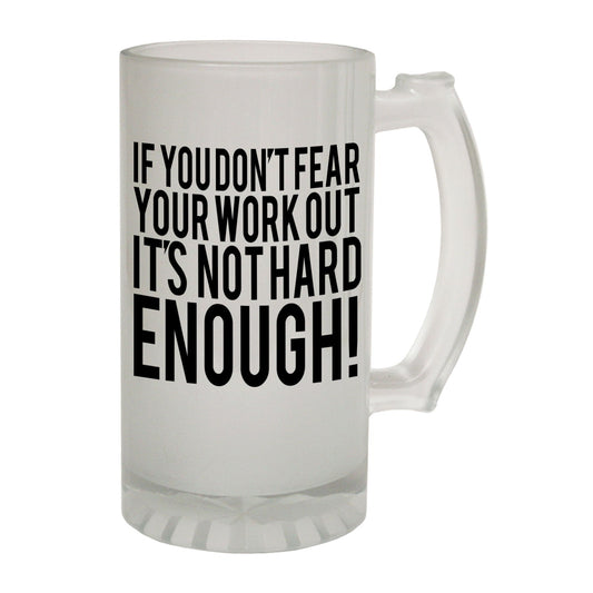 Fear Workout Gym - Novelty Funny Frosted Stein - Gift Boxed
