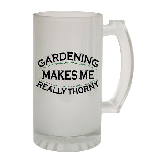 Gardening Makes Thorny Rude - Novelty Funny Frosted Stein - Gift Boxed