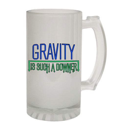 Gravity Is Downer - Novelty Funny Frosted Stein - Gift Boxed