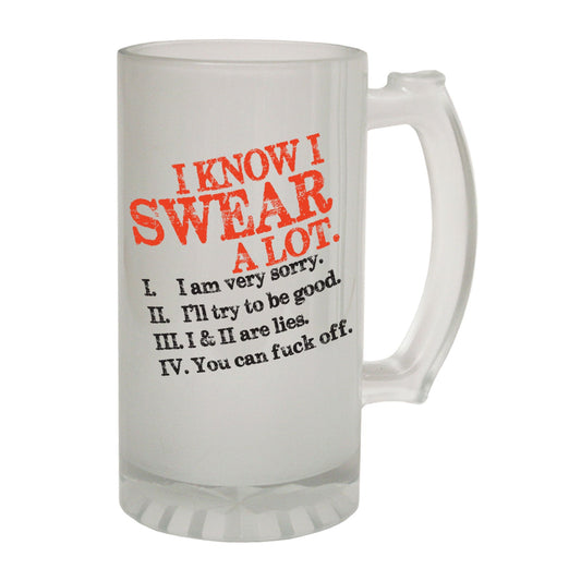 I Know Swear A Lot Explicit - Novelty Funny Frosted Stein - Gift Boxed
