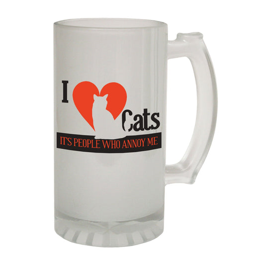 I Love Cats People Annoy - Novelty Funny Frosted Stein - Gift Boxed