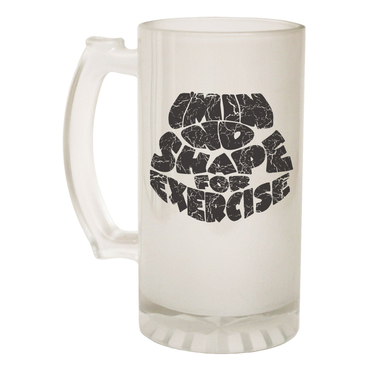 Im In No Shape Exercise Gym - Novelty Funny Frosted Stein - Gift Boxed