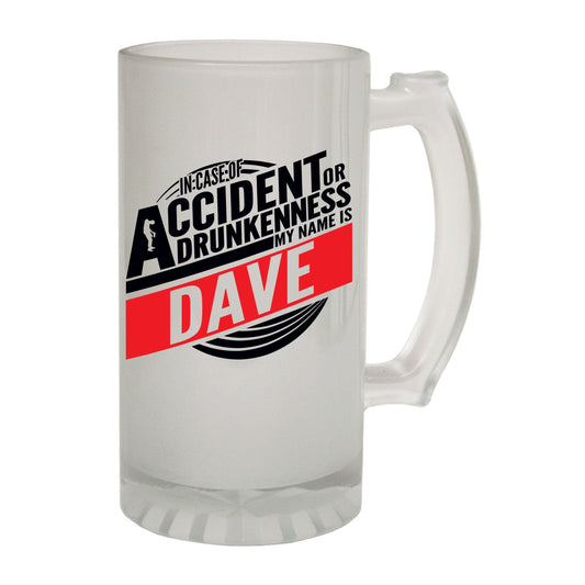 In Case Accident Dave - Novelty Funny Frosted Stein - Gift Boxed