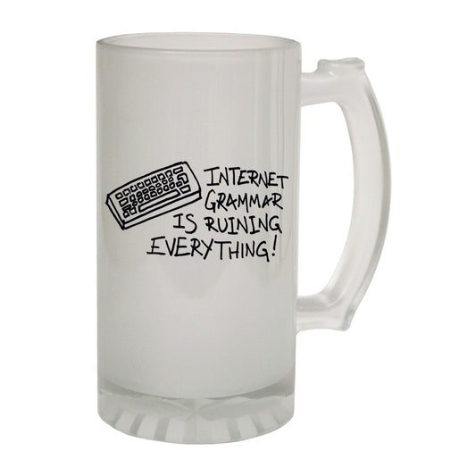 Internet Grammar Ruins Geek - Novelty Funny Frosted Stein - Gift Boxed