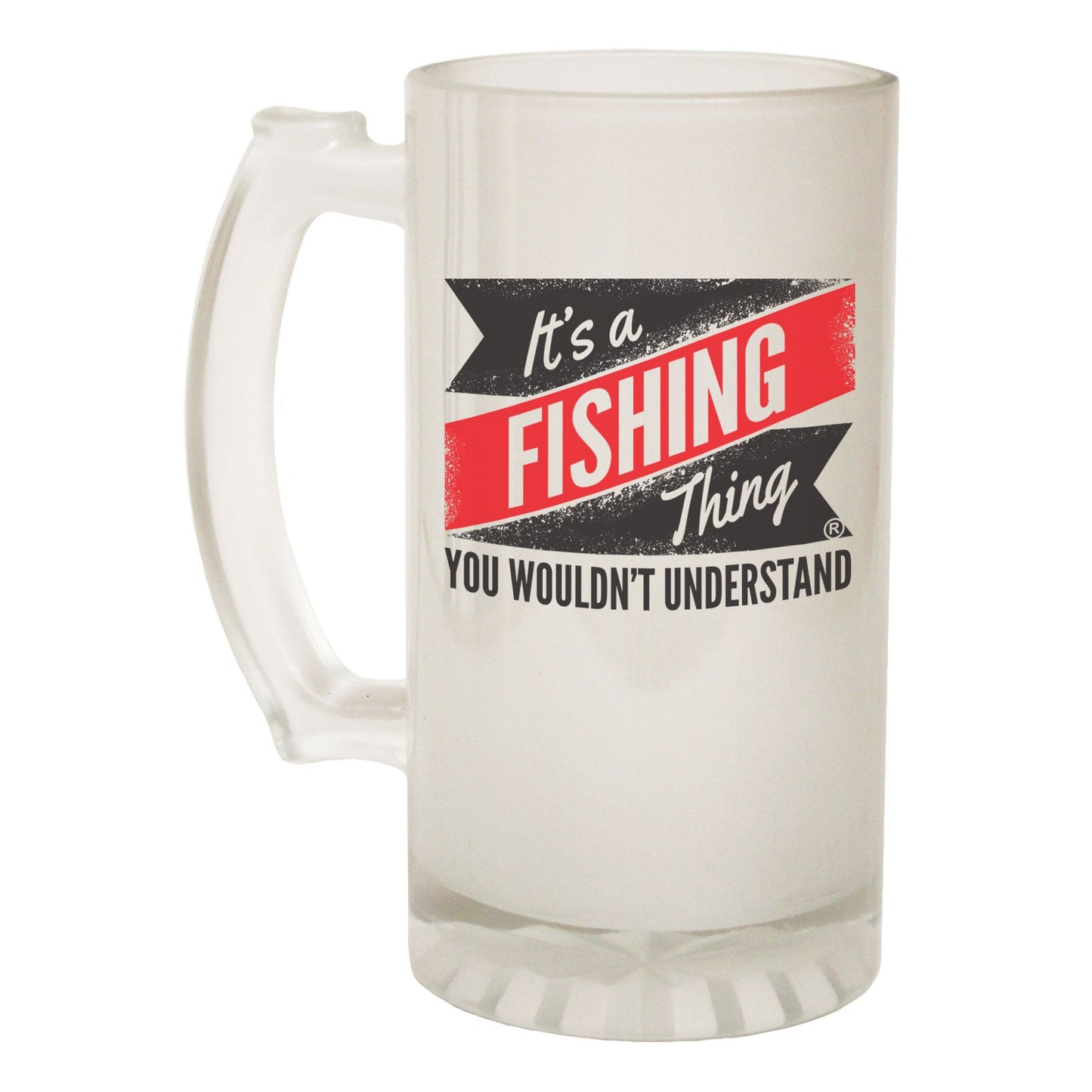 Its Fishing Thing - Novelty Funny Frosted Stein - Gift Boxed