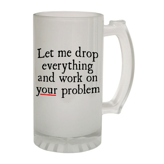 Let Me Drop Everything Geek - Novelty Funny Frosted Stein - Gift Boxed