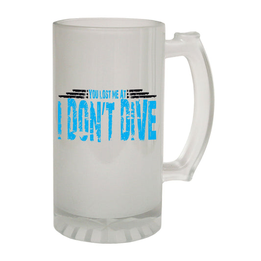 Lost Me Dont Dive Scuba Diver - Novelty Funny Frosted Stein - Gift Boxed