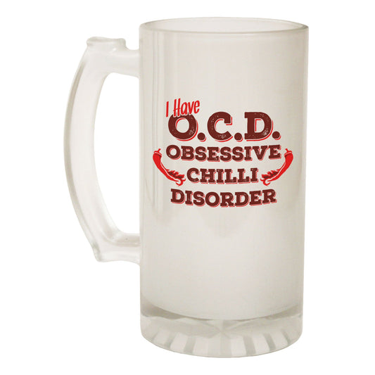 Obsessive Chilli Disorder - Novelty Funny Frosted Stein - Gift Boxed