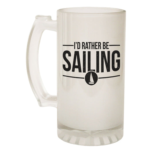 Rather Be Sailing Boat - Novelty Funny Frosted Stein - Gift Boxed