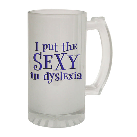 Sexy Dyslexia Clever - Novelty Funny Frosted Stein - Gift Boxed