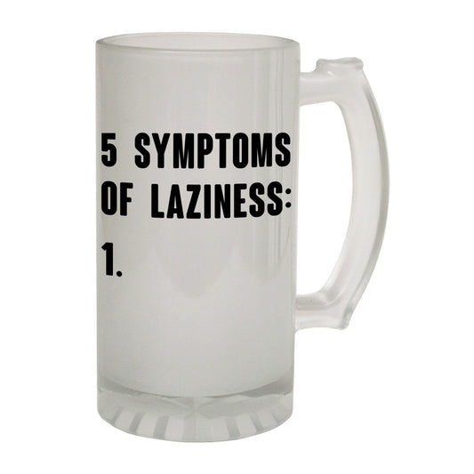 Symptoms Of Laziness - Novelty Funny Frosted Stein - Gift Boxed