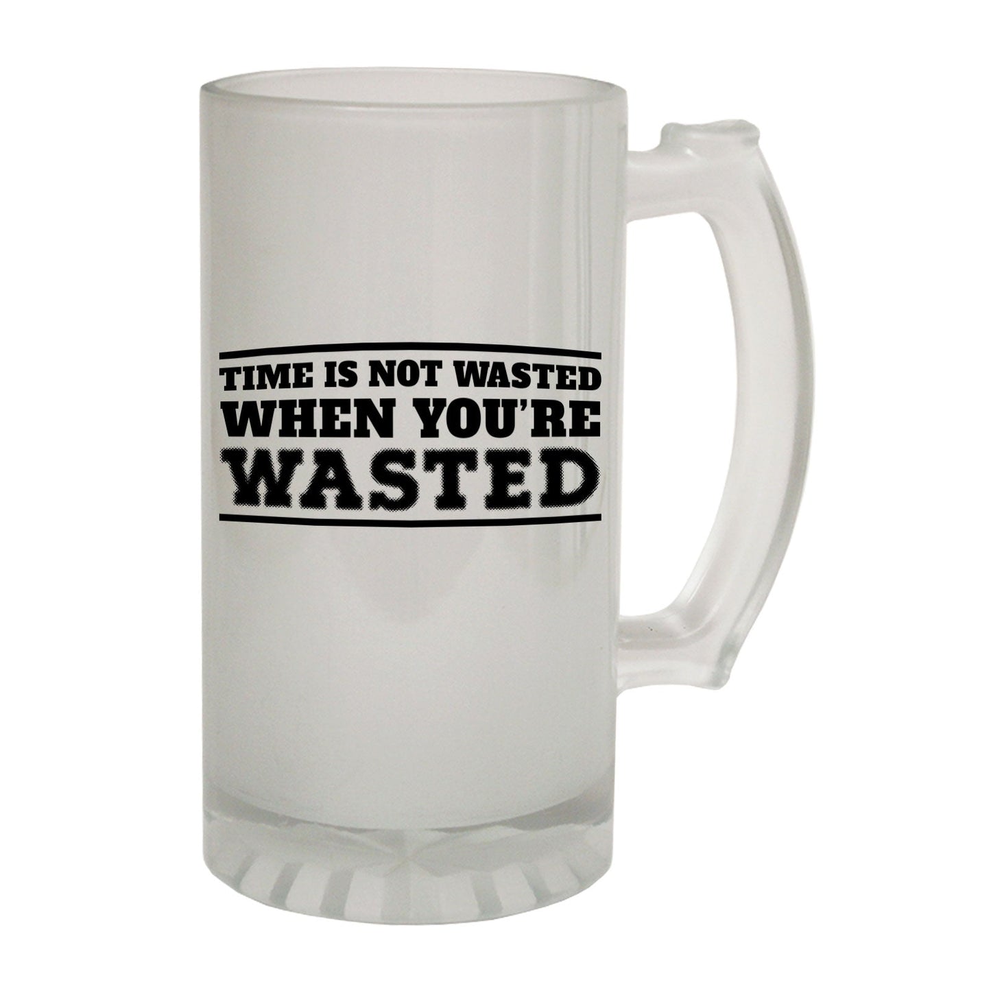 Time Not Wasted Drinking - Novelty Funny Frosted Stein - Gift Boxed