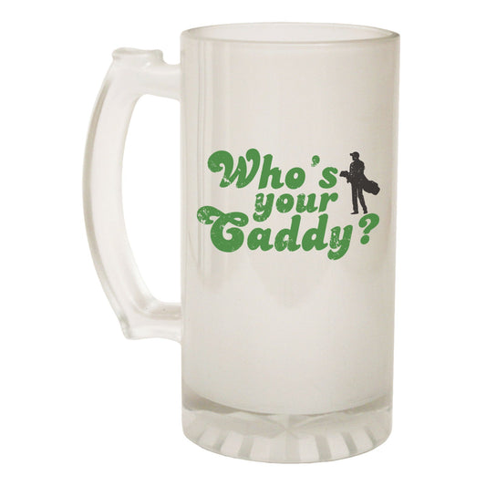 Whos Your Caddy Golfing - Novelty Funny Frosted Stein - Gift Boxed