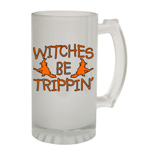 Witches Be Trippin Halloween - Novelty Funny Frosted Stein - Gift Boxed