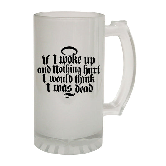 Woke Up Nothing Dead - Novelty Funny Frosted Stein - Gift Boxed