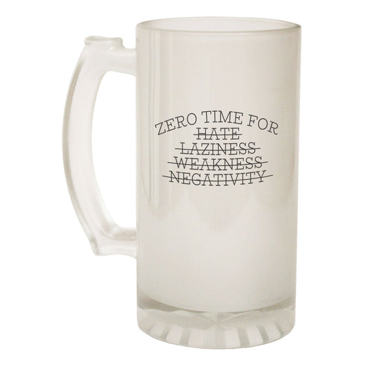 Zero Time For Hate Training - Novelty Funny Frosted Stein - Gift Boxed