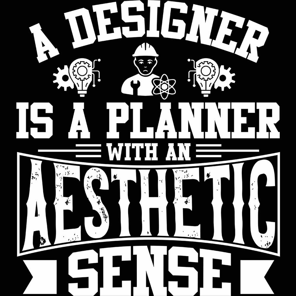 A Designer Is A Planner With An Aesthetic - Mens 123t Funny T-Shirt Tshirts