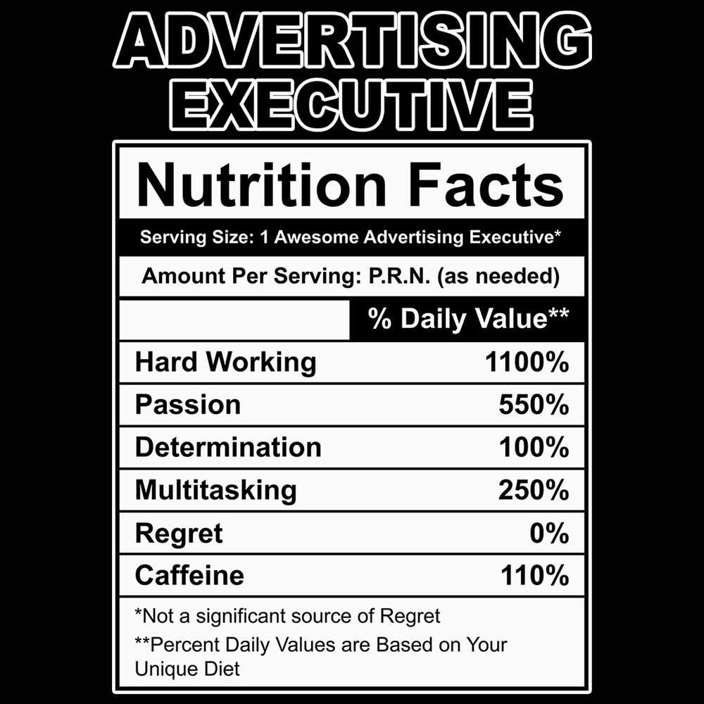 Advertising Executive Nutrition Facts - Mens 123t Funny T-Shirt Tshirts