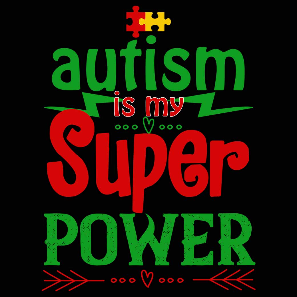 Autism Is My Super Power - Mens 123t Funny T-Shirt Tshirts