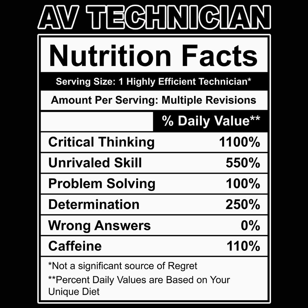 Av Tecnician Nutrition Facts - Mens 123t Funny T-Shirt Tshirts