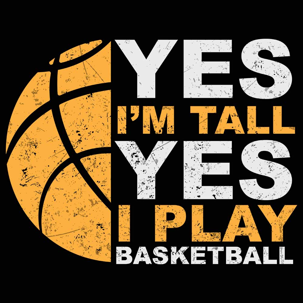 Basketball Yes Im Tall And Play Sports - Mens 123t Funny T-Shirt Tshirts