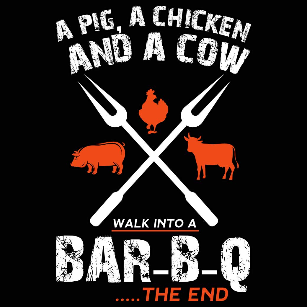 Bbq Cow Pig Chicken Walk Into A Bar B Q The End - Mens 123t Funny T-Shirt Tshirts