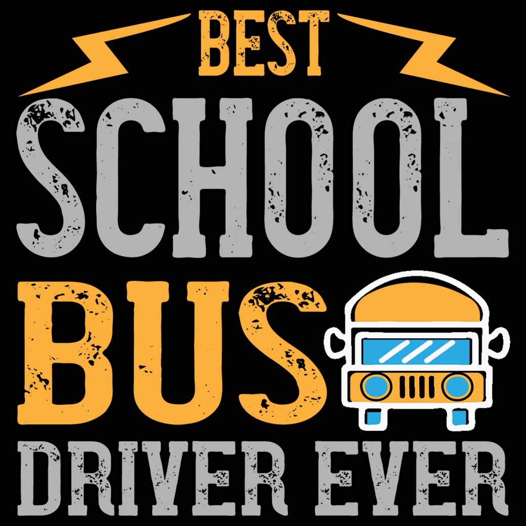 Best School Bus Driver Ever - Mens 123t Funny T-Shirt Tshirts
