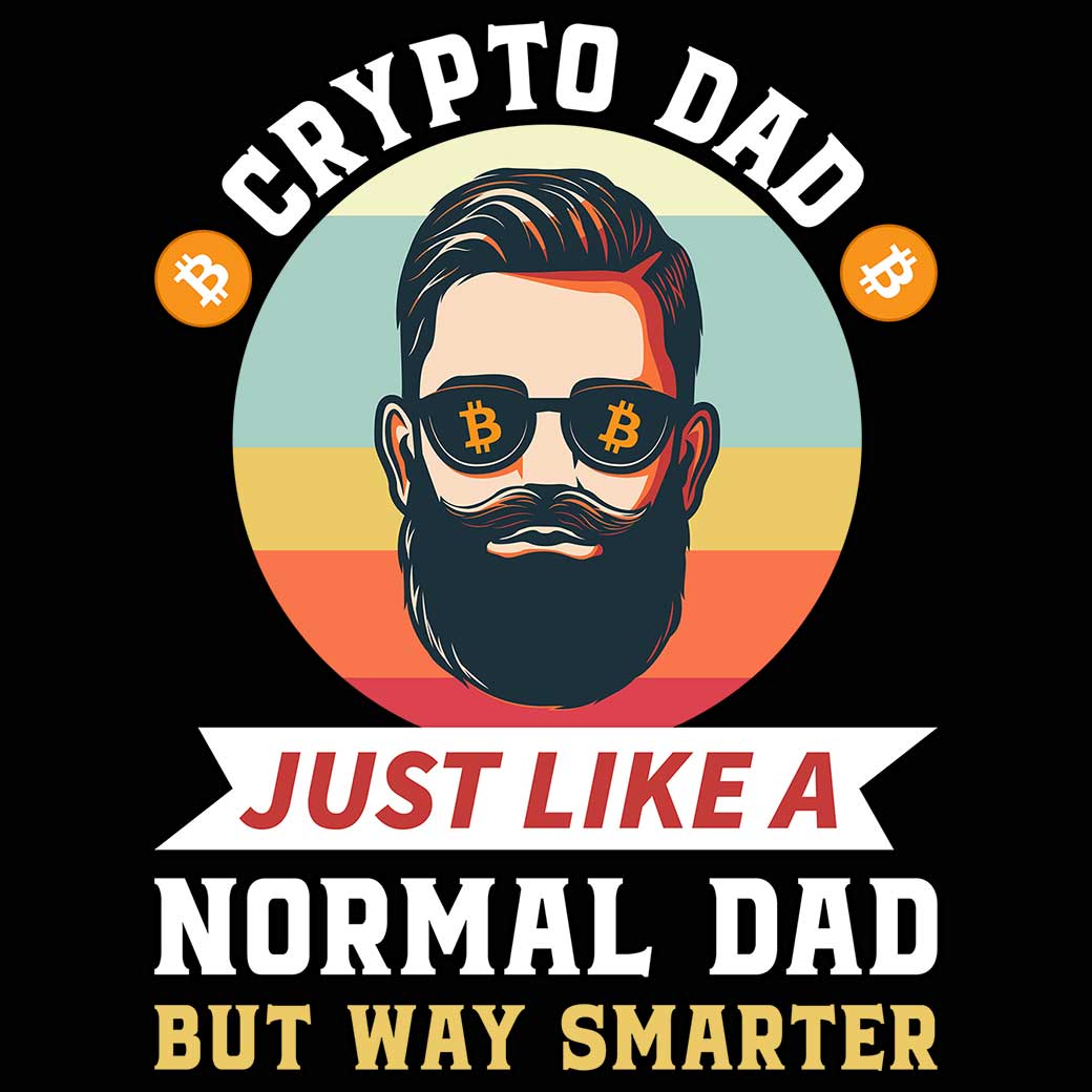 Bitcoin Crypto Just Like A Normal Dad - Mens 123t Funny T-Shirt Tshirts