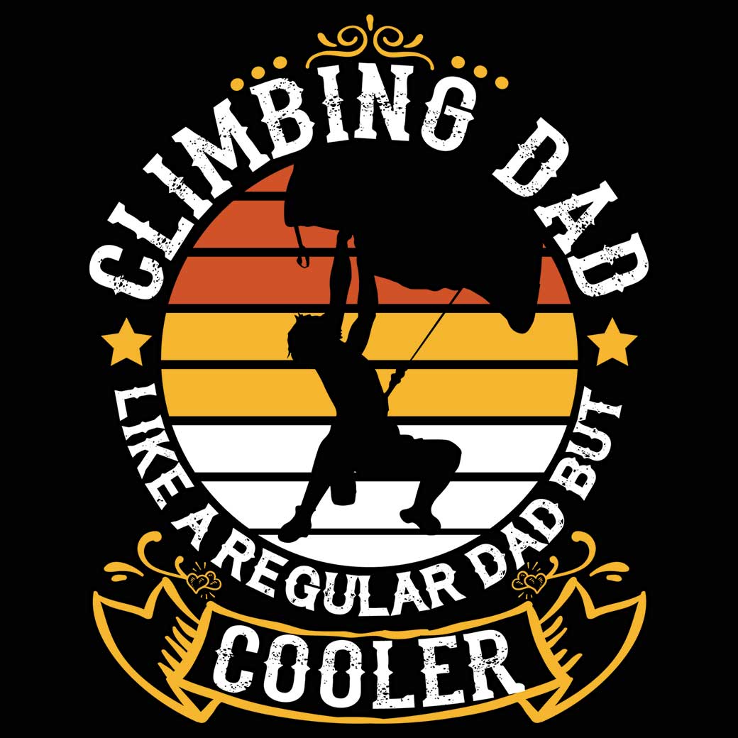Climbing Dad Like A Regular Dad But Cooler - Mens 123t Funny T-Shirt Tshirts