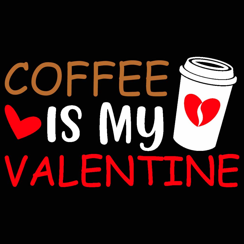 Coffee Is My Valentine Valentines Day - Mens 123t Funny T-Shirt Tshirts