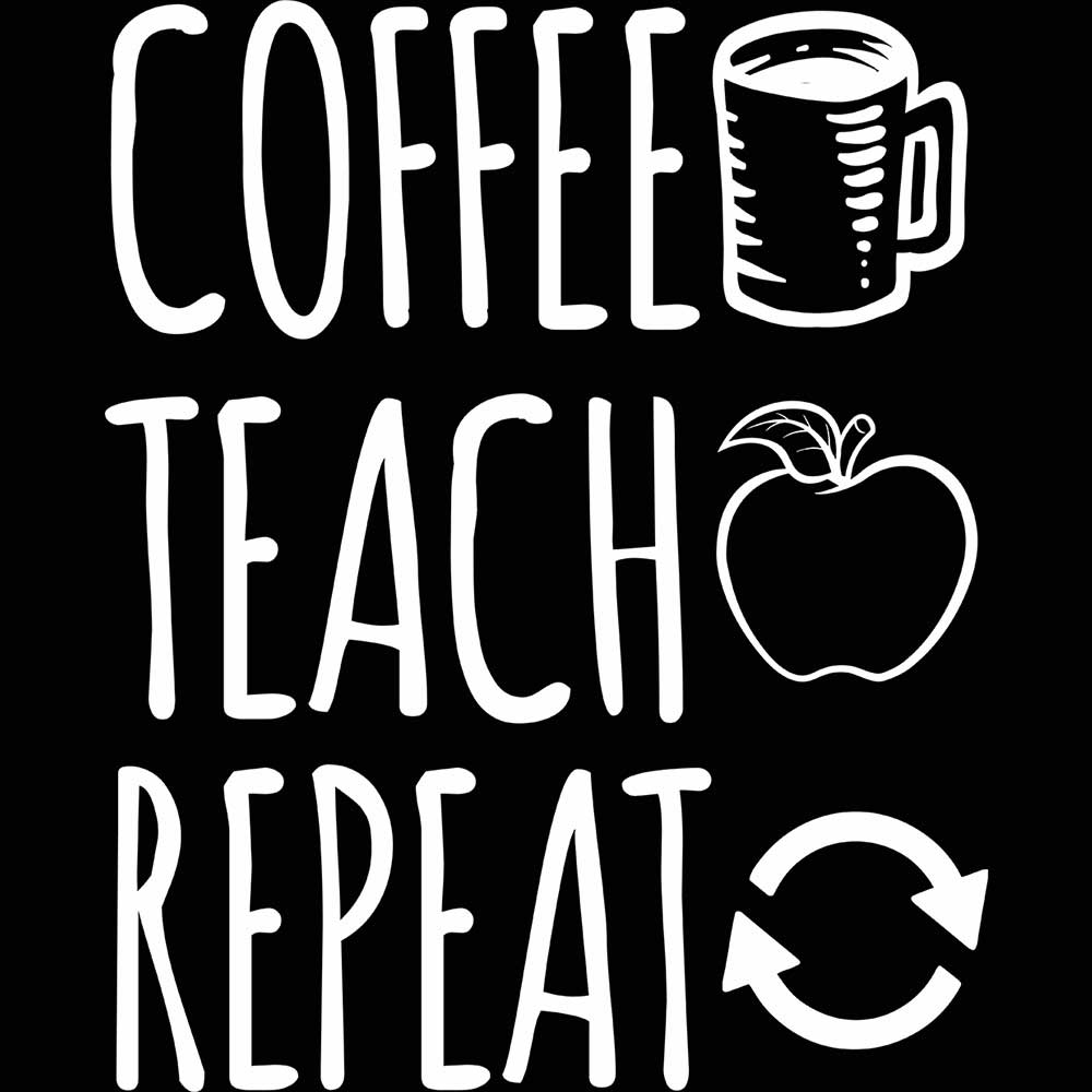 Coffee Teach Repeat Teacher - Mens 123t Funny T-Shirt Tshirts