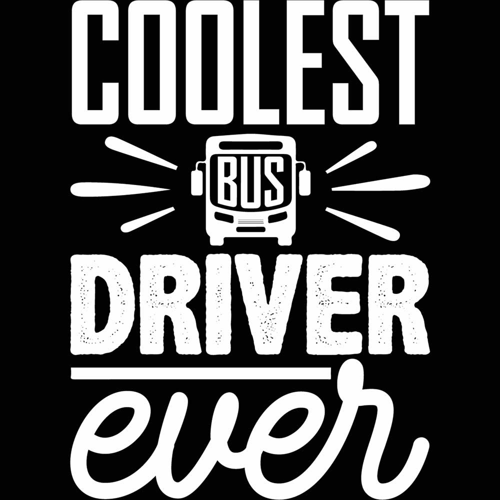 Coolest Bus Driver Ever - Mens 123t Funny T-Shirt Tshirts