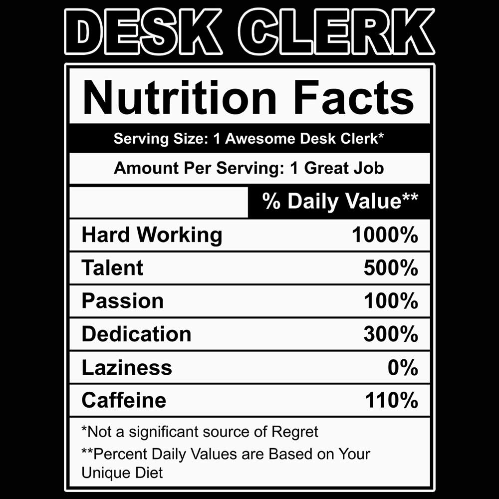 Desk Clerk Nutrition Facts - Mens 123t Funny T-Shirt Tshirts
