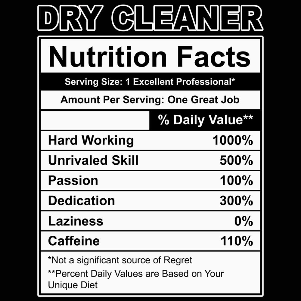 Dry Cleaner Nutrition Facts - Mens 123t Funny T-Shirt Tshirts